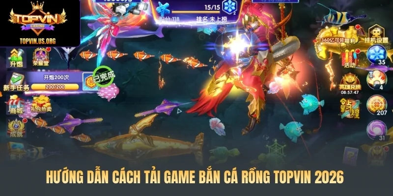 Hướng dẫn cách tải game Bắn cá Rồng Topvin 2026